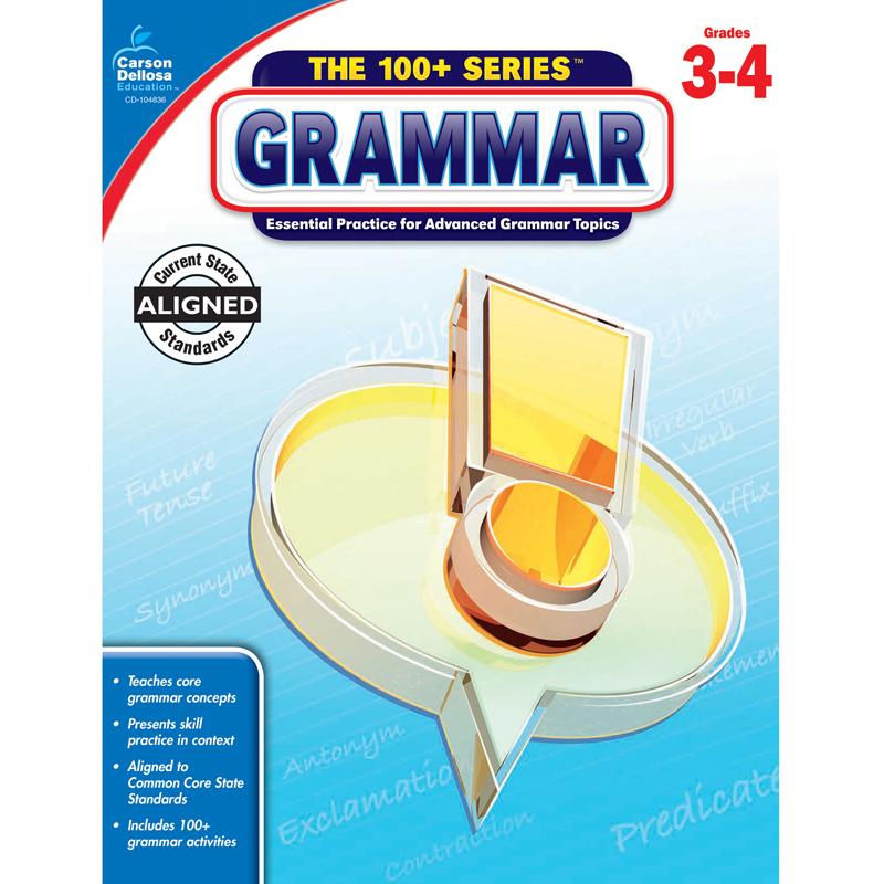 The 100+ Series Grammar Workbook, Grade 3-4