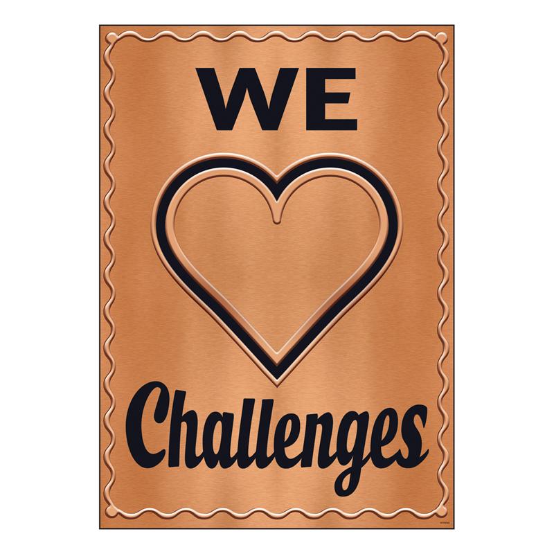 We ♥ Challenges ARGUS® Poster, 13.375