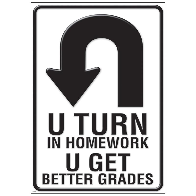  U Turn In Homework...Argus & Reg ; Poster, 13.375 