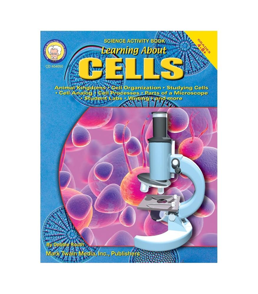 Learning About Cells Gr.4-12