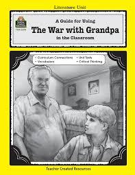 The War With Grandpa Unit-challenging Gr.3-5        D