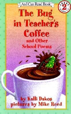 The Bug in Teacher`s Coffee