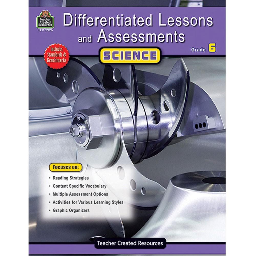 DIFFERENTIATED LESSONS ASSESSMENTS SCIENCE GR 6