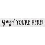 Modern Farmhouse Yay! You`re Here! Banner, 8