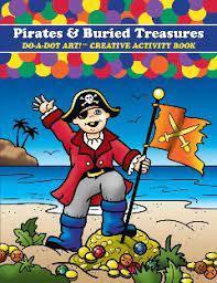 Pirates & Buried Treasures Do-A-Dot Art Creative Activity Book