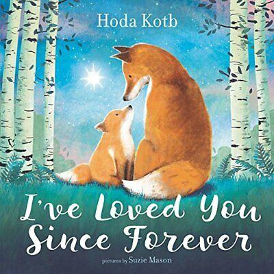 I`ve Loved You Since Forever By Hoda Kotb