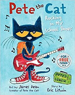 Pete The Cat: Rocking In My School Hardcover Book
