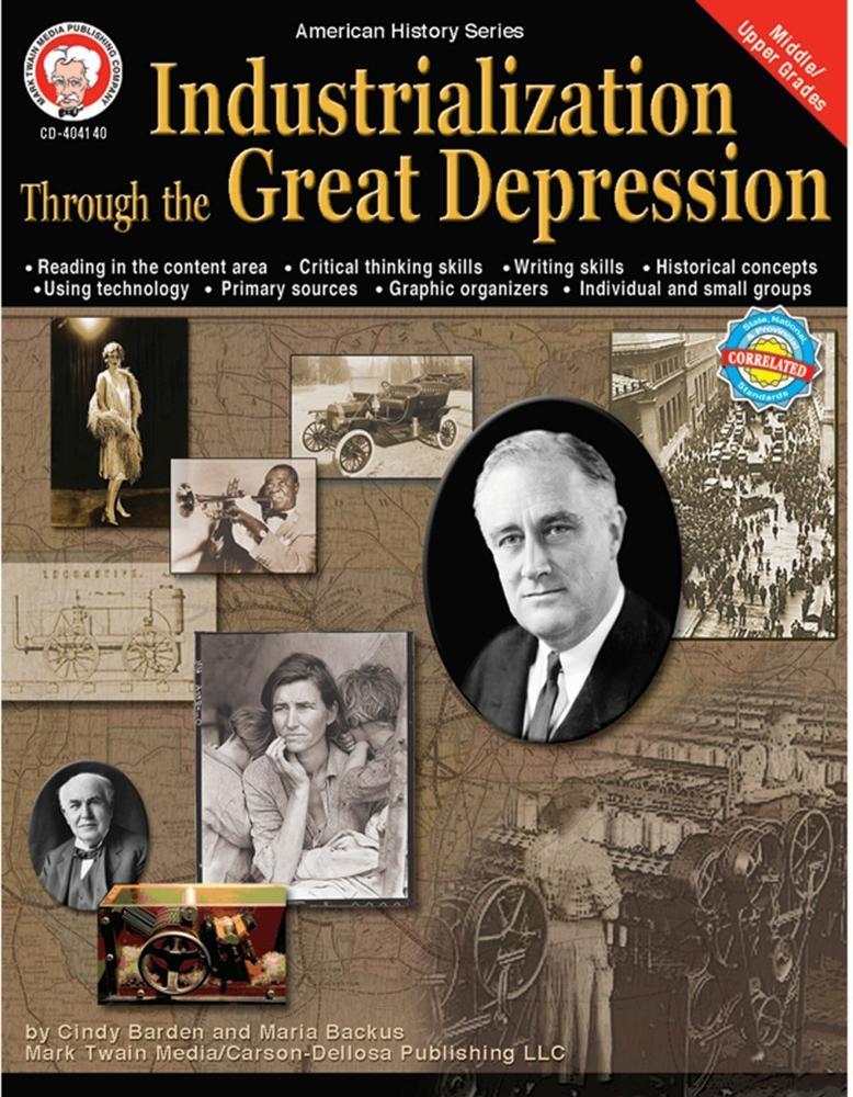 Industrialization Through Great Depression Book Grade 6-12