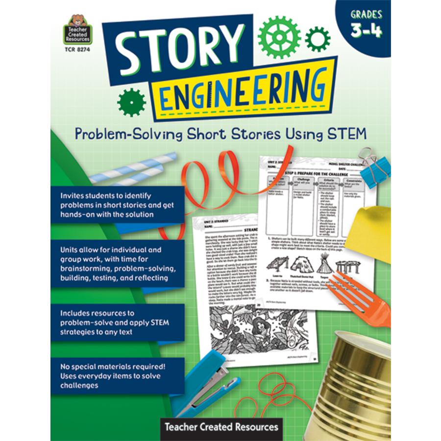  Story Engineering : Problem- Solving Short Stories Using Stem Gr.3- 4