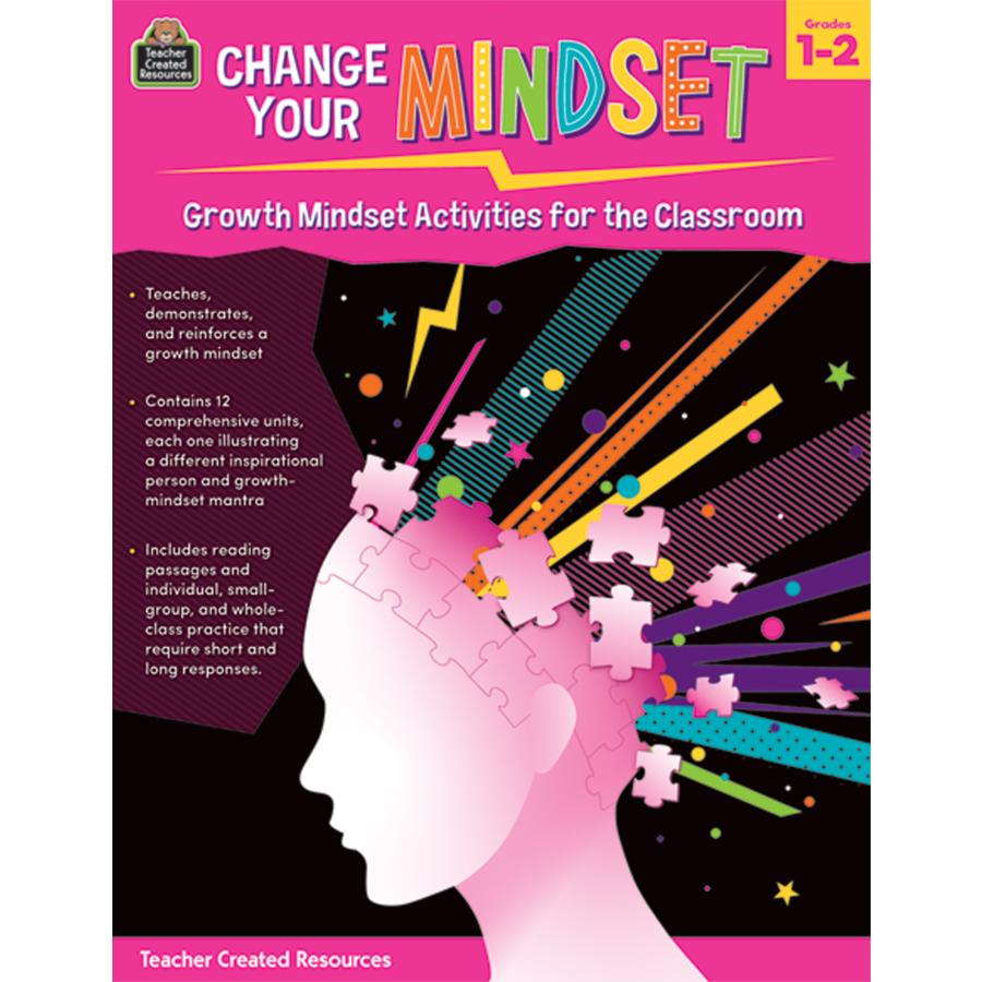 Change Your Mindset: Growth Mindset Activities For The Classroom Gr. 1–2