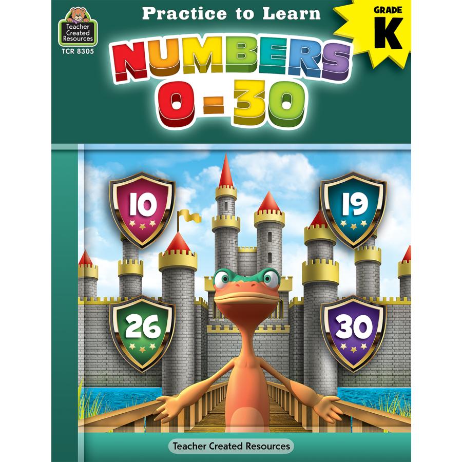 Practice To Learn: Numbers 0–30 (gr. K)
