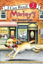 Marley: Marley`s Big  Adventure, I Can Read Level 2