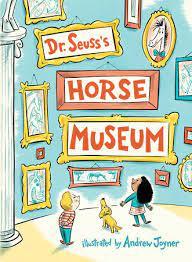 Dr. Seuss`s Horse Museum