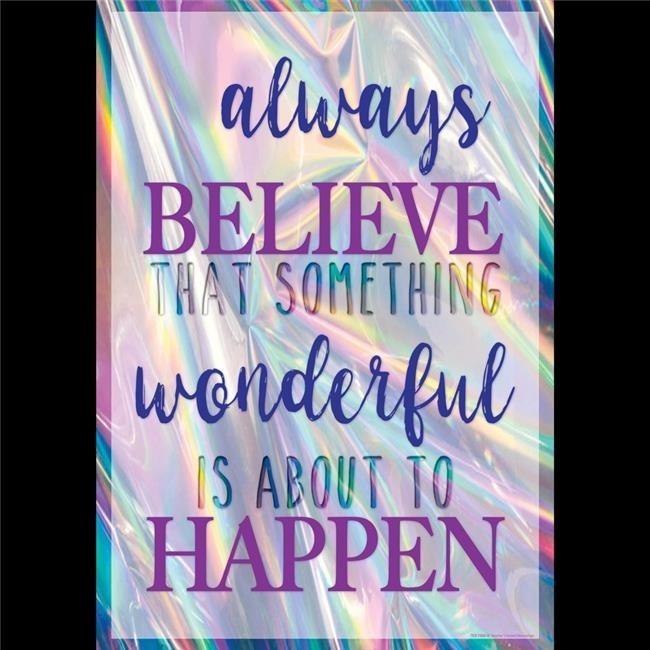 Always Believe That Something Wonderful Is About