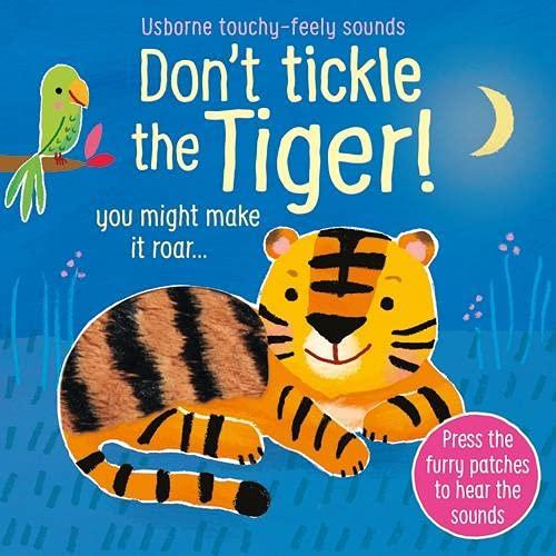 Don`t Tickle The Tiger!