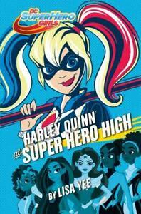 Harley Quinn At Super Hero High Dc Super Girls