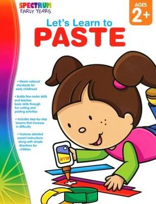 Let`s Learn To Paste Book Ages 2+