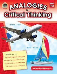 GR 1-2 ANALOGIES FOR CRITICAL THINKING