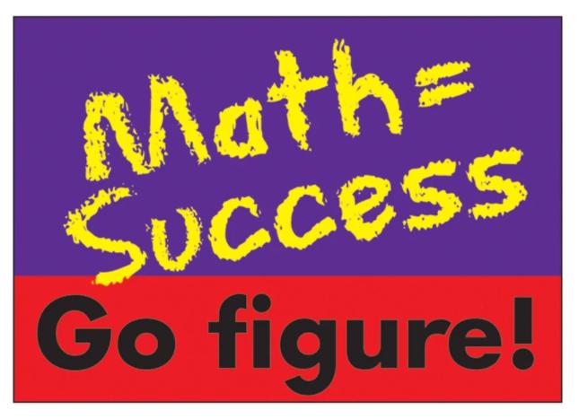 Math = Success Go Figure Argus Poster - D