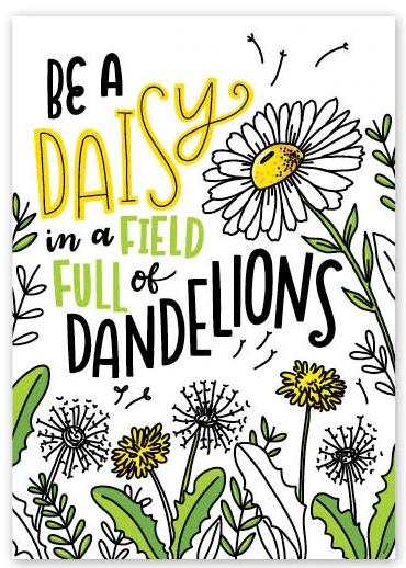 Bright Blooms: Be A Daisy...inspire U Posters