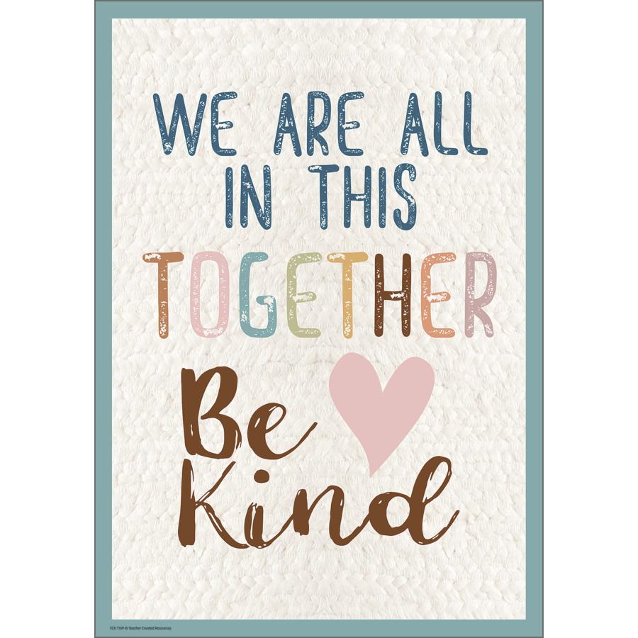 Everyone Is Welcome: We Are All In This Together Positive Poster