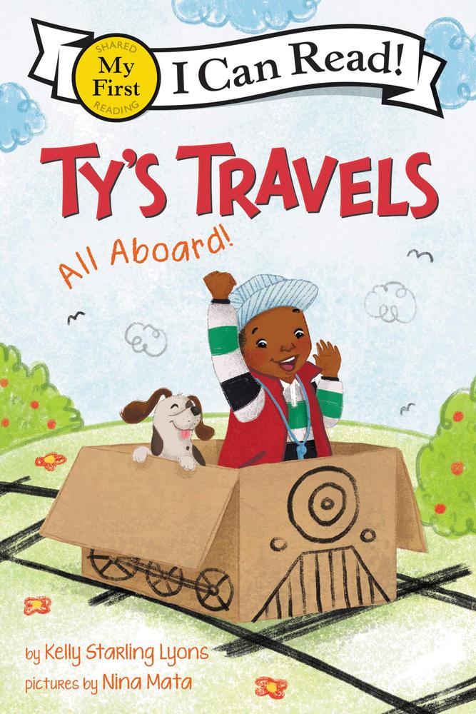 My First I Can Read:   Ty`s Travels: All Board!