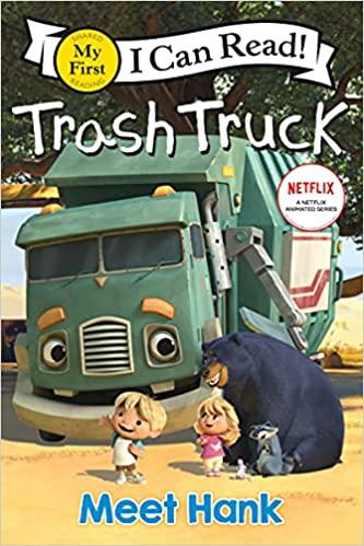 My First I Can Read:   Trash Truck:  Meet Hank