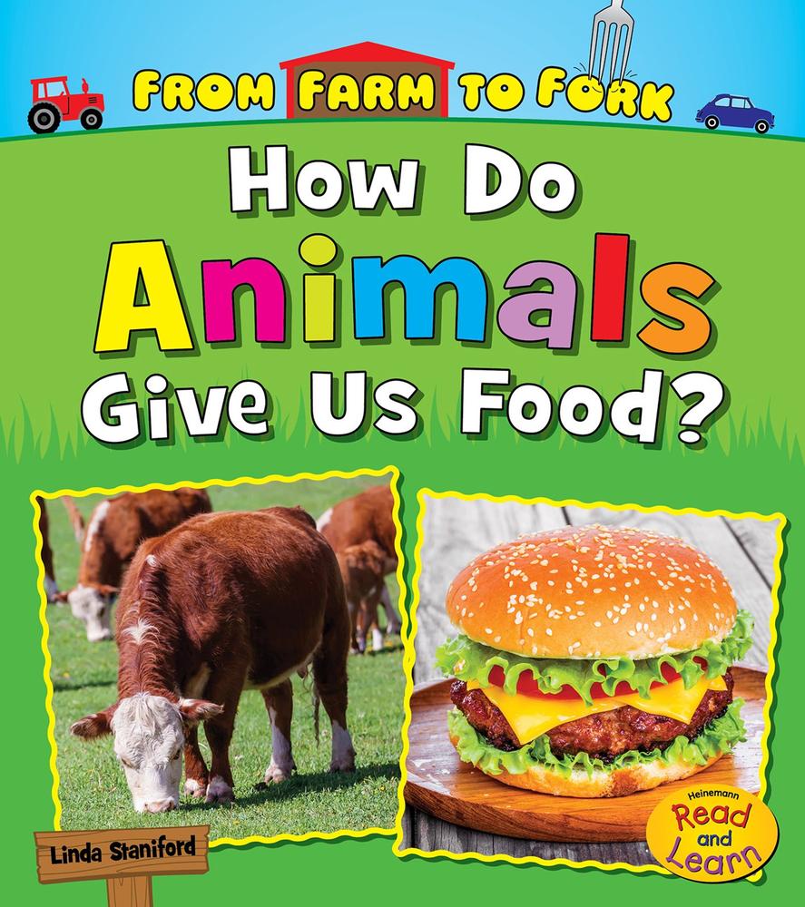 How Do Animals Give Us Food?