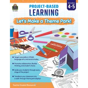 Project-based Learning: Let`s Make A Theme Park